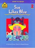 Gregorich, Barbara: Sue Likes Blue Gregorich, Barbara: Sue Likes Blue