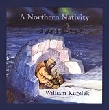 Kurelek, William: A Northern Nativity Kurelek, William: A Northern Nativity
