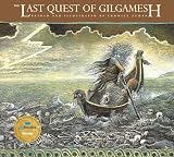 Zeman, Ludmilla: The Last Quest of Gilgamesh Zeman, Ludmilla: The Last Quest of Gilgamesh