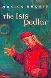 Hughes, Monica: Isis Pedlar Hughes, Monica: Isis Pedlar