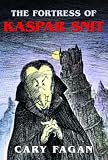 The Fortress of Kaspar Snit (088776665X) by Fagan, Cary Fagan, Cary: The Fortress of Kaspar Snit