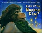 Tales of the Monkey King by Benjamin&hellip;