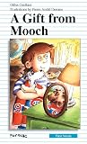 Gauthier, Gilles: A Gift from Mooch Gauthier, Gilles: A Gift from Mooch