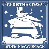 McCormack, Derek: Christmas Days McCormack, Derek: Christmas Days