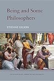 Gilson, Etienne: Being and Some Philosophers