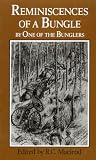 MacLeod, R.C.: Reminiscences of a Bungle, by One of the Bunglers: And Two Other Northwest Rebellion Diaries MacLeod, R.C.: Reminiscences of a Bungle, by One of the Bunglers: And Two Other Northwest Rebellion Diaries
