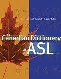 Dolby, Kathy: The Canadian Dictionary of ASL