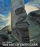 Carr, Emily: The Art of Emily Carr