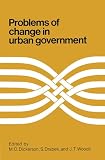 Drabek, S.: Problems of Change in Urban Government Drabek, S.: Problems of Change in Urban Government