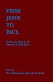 From Jesus to Paul: Studies in Honour of Francis Wright Beare (0889201382) by Richardson, Peter Richardson, Peter: From Jesus to Paul: Studies in Honour of Francis Wright Beare