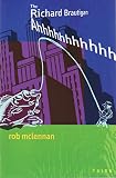 McLennan, Rob: The Richard Brautigan Ahhhhhhhhhhh McLennan, Rob: The Richard Brautigan Ahhhhhhhhhhh