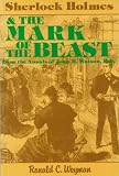 Weyman, Ronald C.: Sherlock Holmes and the Mark of the Beast