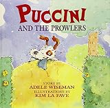 Wiseman, Adele: Puccini and the Prowlers Wiseman, Adele: Puccini and the Prowlers