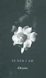 In Her I Am (088974033X) by Chrystos Chrystos: In Her I Am