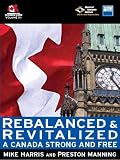 Harris, Mike: Better Government for Canadians in a Canada Strong and Free Harris, Mike: Better Government for Canadians in a Canada Strong and Free