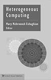 Mary M. Eshaghian: Heterogeneous Computing