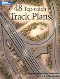 Hayden, Bob: 48 Top Notch Track Plans: From Model Railroader Magazine