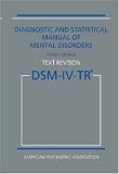 [???]: Diagnostic and Statistical Manual of Mental Disorders: Text Revision