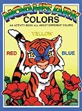Snellenberger, Earl: Noah's Ark Colors: An Activity Book All About Different Colors Snellenberger, Earl: Noah's Ark Colors: An Activity Book All About Different Colors