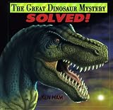 Ham, Ken: The Great Dinosaur Mystery