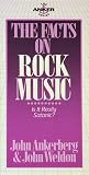 Ankerberg, John: The Facts on Rock Music Ankerberg, John: The Facts on Rock Music