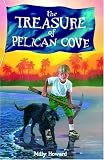Treasure of Pelican Cove (089084464X) by Howard, Mally Howard, Mally: Treasure of Pelican Cove