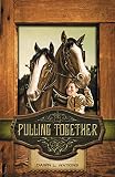 Pulling Together (089084609X) by Watkins, Dawn L. Watkins, Dawn L.: Pulling Together