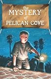 The Mystery of Pelican Cove (0890847118) by Howard, Milly Howard, Milly: The Mystery of Pelican Cove
