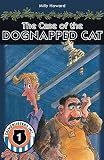 The Case of the Dognapped Cat (0890849366) by Howard, Milly Howard, Milly: The Case of the Dognapped Cat