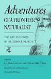 Lincecum, Jerry Bryan: Adventures of a Frontier Naturalist: The Life and Times of Dr. Gideon Lincecum