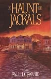 De Parrie, Paul: The Haunt of Jackals De Parrie, Paul: The Haunt of Jackals