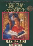 Lucado, Max: Tell Me the Story