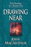 MacArthur, John F.: Drawing Near