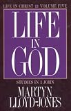 Jones, L.: Life in God