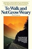 To Walk and Not Grow Weary (0891090347) by Sciacca, Francis Sciacca, Francis: To Walk and Not Grow Weary