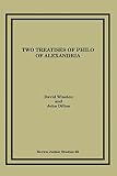 Winston, David: Two Treatises of Philo of Alexandria: A Commentary on De Gigantibus and Quod Deus Sit Immutabilis