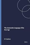 Jackson, Kent P.: Ammonite Language of the Iron Age