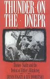 Fugate, Bryan: Thunder on Dnepr : Zhukov, Stalin, and the Defeat of Hitler's Blitzkrieg Fugate, Bryan: Thunder on Dnepr : Zhukov, Stalin, and the Defeat of Hitler's Blitzkrieg