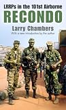 Chambers, Larry: Recondo: Lrrps in the 101st Chambers, Larry: Recondo: Lrrps in the 101st