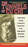 Penycate, John: The Tunnels of Cu Chi: A Harrowing Account of America's "Tunnel Rats" in the Underground Battlefields of Vietnam