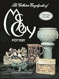 Huxford, Bob: Collector's Encyclopedia of McCoy Pottery