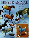 Browell, Felicia: Breyer Animal Collectors Guide: Identification and Values