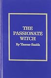 Passionate Witch (0891904336) by Smith, Thorne Smith, Thorne: Passionate Witch