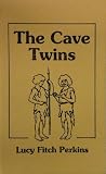 Perkins, Lucy F.: The Cave Twins