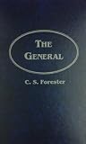 Forester, C. S.: The General Forester, C. S.: The General