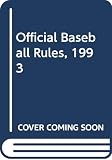 Sporting News Staff: Official Major League Baseball Rules Book, 1993 Sporting News Staff: Official Major League Baseball Rules Book, 1993