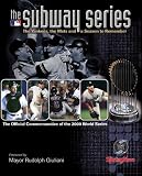 Meyerhoff, Steve: The Subway Series: The Yankees, the Mets, and a Season to Remember Meyerhoff, Steve: The Subway Series: The Yankees, the Mets, and a Season to Remember