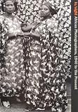 Bell, Clare: In/Sight: African Photographers 1940 to the Present Bell, Clare: In/Sight: African Photographers 1940 to the Present