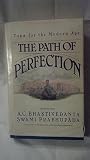 A. C. Bhaktivedanta Swami Prabhupada: The Path of Perfection: Yoga for the Modern Age