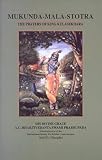 Mukunda-Mala-Stotra: The Prayers of King Kulasekhara (0892132752) by Prabhupada, A. C. Bhaktivedanta Prabhupada, A. C. Bhaktivedanta: Mukunda-Mala-Stotra: The Prayers of King Kulasekhara